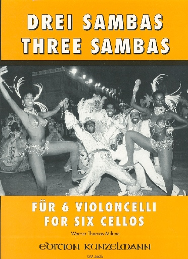 Edition Kunzelmann Thomas-Mifune, Thomas: 3 Sambas for Six Cellos