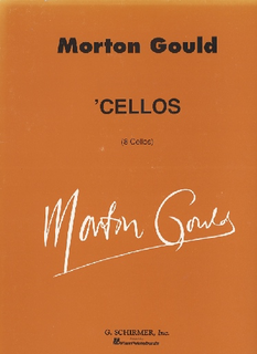 HAL LEONARD Gould, Morton: Cellos (8 cellos)