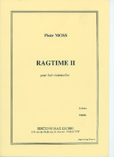 Carl Fischer Moss, Piotr: Ragtime II (8 cellos)