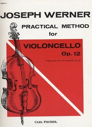 Carl Fischer Werner, Joseph: Practical Method for Violoncello Op.12 Bk.2