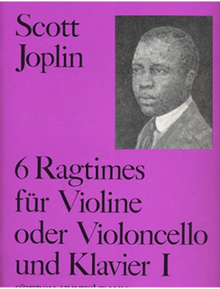 Joplin, Scott: Ragtimes, Vol. 1 (cello or violin and piano)