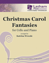 Wreede, Katrina: Christmas Carol Fantasies (cello & piano)