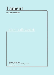 Carl Fischer Zwilich, Ellen Taaffe: Lament (cello & piano)