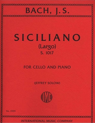 International Music Company Bach (Solow): Siciliano - Largo, S.1017 (cello & piano)