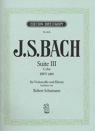 Bach, J.S./Schumann.: Suite No.3 BWV 1009 in C major (cello & piano)