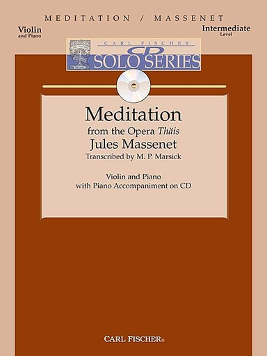 Carl Fischer Massenet: (Marsick) Meditation from the Opera 'Thais' (violin & piano)(CD) Carl Fischer