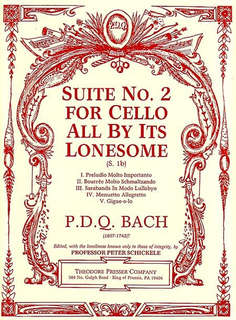 Carl Fischer Bach, P.D.Q. (Schickele): Suite No.2 For Cello All By Its Lonesome, S.1b (cello)