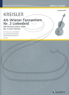 HAL LEONARD Kreisler (Rachmaninoff/Lidstrom): Old Viennese Dance Tunes, No.2 Liebesleid - Love's Sorrow (cello & piano) Schott