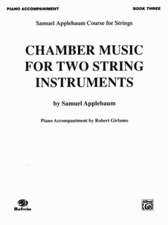 Alfred Music Applebaum, S.: Chamber Music for Two String Instruments V.3 (piano accompaniment)