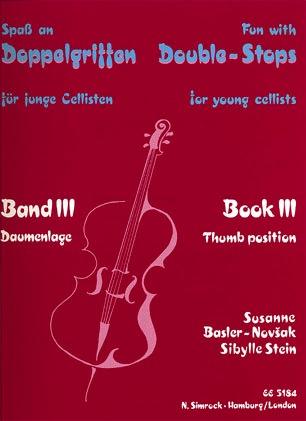HAL LEONARD Basler-Novsak, S.: Fun with Double Stops for Young Cellists-Bk.3 Thumb Position (cello)
