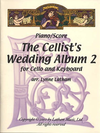 Latham, Lynn: The Cellists's Wedding Album Vol.2 (cello & piano)