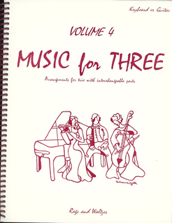 Last Resort Music Publishing Kelley, Daniel: Music for Three Vol.4 Rags & Waltzes (piano or guitar)