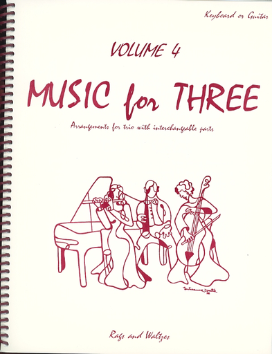 Last Resort Music Publishing Kelley, Daniel: Music for Three Vol.4 Rags & Waltzes (piano or guitar)