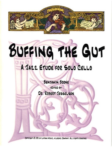 Boone, Benjamin: Buffing the Gut (cello)