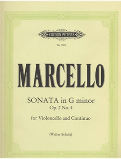 Marcello, B.: Sonata Op.2 No.4 in g minor (cello & piano)