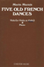 Marais: 5 Old French Dances (cello & piano)