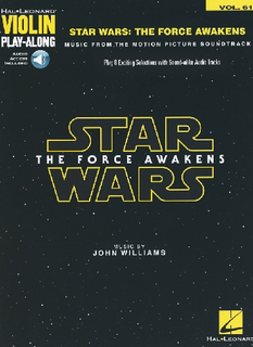 HAL LEONARD Williams, John: Star Wars The Force Awakens-Hal Leonard Play-along Vol. 61 (violin & media access)