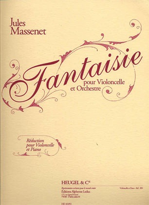 Massenet, Jules: Fantaisie (cello & piano)