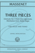 International Music Company Massenet (Morganstern): Three Pieces (cello & piano) International