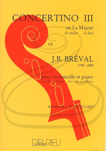 Edition Delrieu Breval (Feuillard): Concertino No.3 in A Major - REVISED (cello & piano) Edition Delrieu