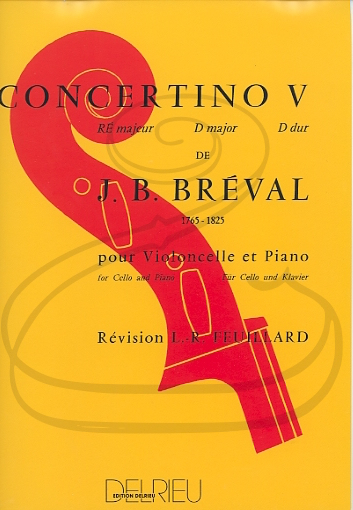 Edition Delrieu Breval (Feuillard): Concertino No.5 in D Major (cello & piano) Edition Delrieu