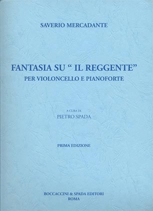 Carl Fischer Mercadante, Saverio: Fantasia su ''Il Reggente''(cello & piano)