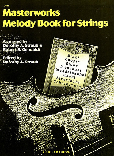 Carl Fischer Straub: Masterworks Melody Book (cello)