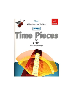 Bruce, William: More Time Pieces for Cello Vol. 2 (cello & piano)