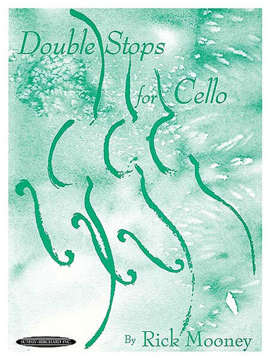 Mooney, Rick: Double Stops for Cello (Summy-Birchard)