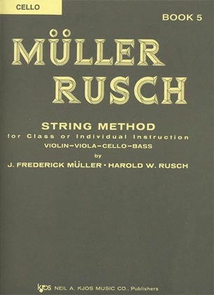 Muller, J.F. & Rusch, H.W.: String Method, Bk.5 (cello)