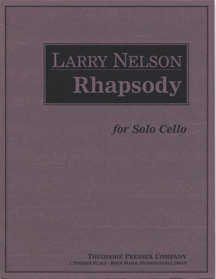 Carl Fischer Nelson, Larry: Rhapsody for solo cello