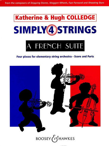 HAL LEONARD Colledge, K.: Simply 4 Strings: A French Suite (String Orchestra, string quintet, piano)