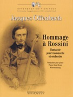Offenbach: Homage to Rossini - Fantasie (cello, piano) BOOSEY & HAWKES