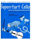 Faber Music Cohen, Mary: Superstart Cello (piano accomp and cello duet parts)