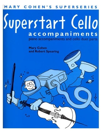 Faber Music Cohen, Mary: Superstart Cello (piano accomp and cello duet parts)