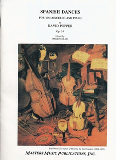 Masters Music Publications Popper, David: Spanish Dances op. 54 (cello & piano)
