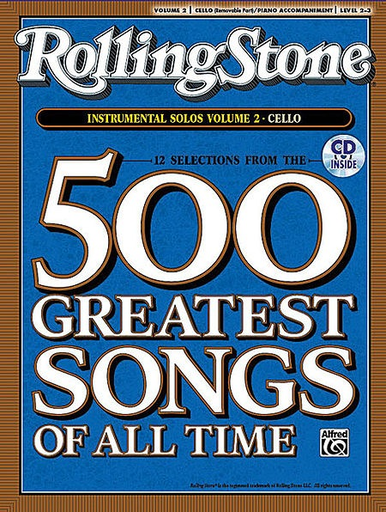 Alfred Music Rolling Stone Magazine: 500 Greatest Songs of All Time V. 2 (cello & cd)