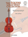 Carl Fischer Squire, W.H.: The Squire Cello Solo Collection -8 Classic Solos (cello, MP3, piano)
