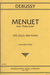 International Music Company Debussy (Rose): Menuet from ''Petite Suite'' (cello & piano)