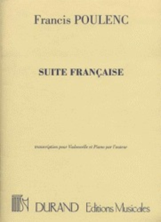 Editions Durand Poulenc: Suite Francaise (cello & piano)