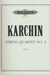 Karchin, Louis: SCORE String Quartet No.2
