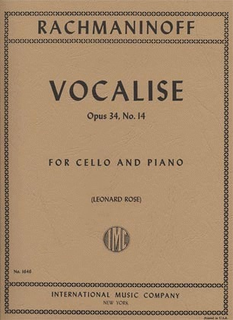 International Music Company Rachmaninoff (Rose): Vocalise, Op.34, No.14 (cello & piano)