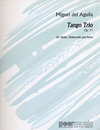 HAL LEONARD Aguila, Miguel del: Tango Trio, Op.71  (Violin, Cello, Piano)