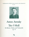 Arensky, Anton: Piano Trio in F major Op. 73 (violin, Cello & piano)