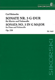 Edition Sikorski Reinecke, Carl: Sonata No. 3, Op. 238 in G major (cello & piano)
