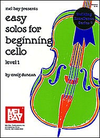 Duncan, Craig: Easy Solos for Beginning Cello (cello & piano)