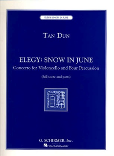 HAL LEONARD Dun, Tan: Elegy-Snow in June-Concerto for cello & 4 Percussion