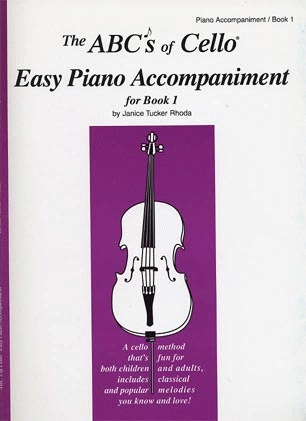 Carl Fischer Rhoda, J.T.: ABC's of Cello for the Absolute Beginner Vol.1 (piano accompaniment)