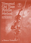 Townsend, Eleanor: Old Time Fiddle Method (violin/cd)