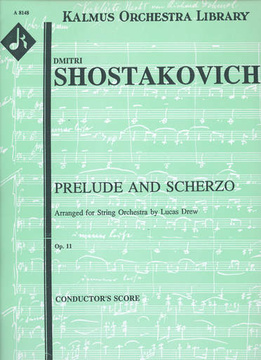 Kalmus Shostakovich, D. (Drew): (Score) Prelude and Scherzo arranged for String Orchestra, Op.11 (string orchestra)